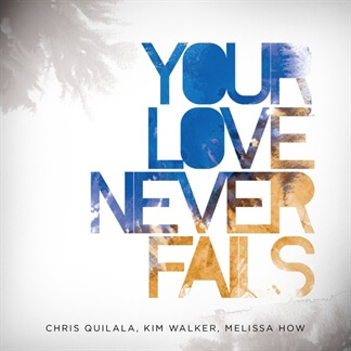 Your Love Never Fails (Live)