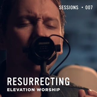 Resurrecting - MultiTracks.com Session