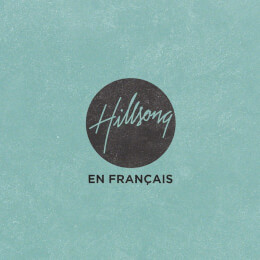 Hillsong En Français